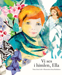 Vi ses i himlen, Ella